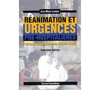 Réanimation Et Urgences Pré-Hospitalières - 3ème Édition