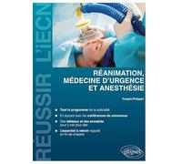 Réanimation, médecine d'urgence et anesthésie