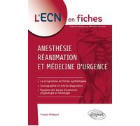 Réanimation, Médecine d'urgence et anesthésie - François Philippart - Ellipses - broché - Scolaire / Universitaire