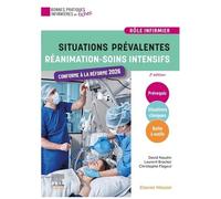 Réanimation-Soins Intensifs - Situations Prévalentes