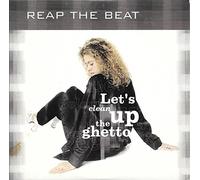 Reap the Beat - Let's Clean Up The Ghetto