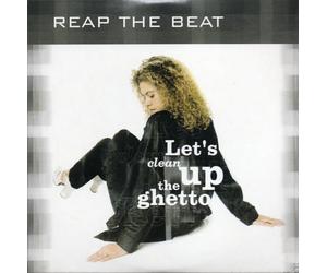 Reap the Beat - Let's Clean Up The Ghetto