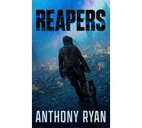 Reapers - Anthony Ryan - Blackstone Publishing - ebook (ePub) - Livre