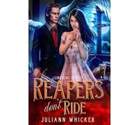 Reapers Don't Ride: An Urban Fantasy Romantic Comedy