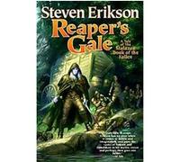 Reaper's Gale, MALAZAN BOOK OF THE FALLEN Steven Erikson (Auteur)