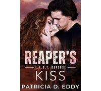 Reaper's Kiss - Patricia D. Eddy - Patricia D. Eddy - ebook (ePub) - Livre