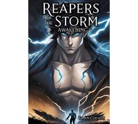 Reapers Of The Storm: Awakening: 1