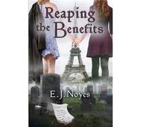 Reaping the Benefits by E J Noyes E J Noyes (Auteur)
