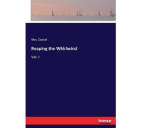 Reaping The Whirlwind