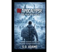 ReApocalypse: The New Balance: A Post-Apocalyptic Progressive Survival Thriller