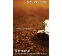 Reappraisal of the Circumstances Resulting in Death