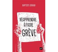 Réapprendre À Faire Grève