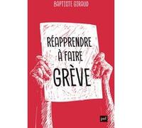 Réapprendre À Faire Grève