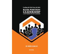 REAR POSITION LEADERSHIP: Leading The Pack From The Back