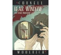 Rear Window and Other Murderous Tales