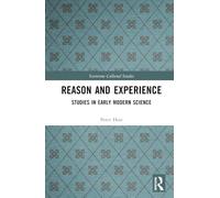 Reason and Experience: Studies in Early Modern Science