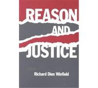 Reason and Justice, Suny Series in Systematic Philosophy Richard Dien Winfield (Auteur)