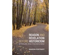 Reason and Revelation Before Historicism - [Version Originale] Sharon Jo Portnoff (Auteur)