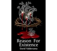 Reason For Existence