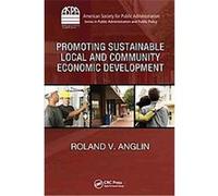 Reason to Hope Promoting Community and Local Economic Roland V. Anglin (Auteur)