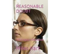 REASONABLE DOUBT: A Workplace Romance