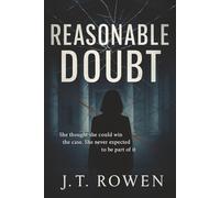 Reasonable Doubt: She thought she could win the case. She never expected to be part of it.