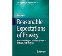 Reasonable Expectations of Privacy: With Special Regard to European Privacy and Data Protection Law