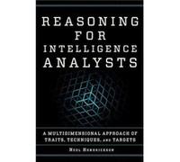 Reasoning for Intelligence Analysts by Noel Hendrickson Inconnu (Auteur)