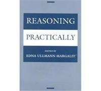Reasoning Practically Jerusalem Philosophical Encounter 1996) (Auteur)