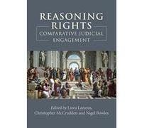 Reasoning Rights: Comparative Judicial Engagement - [Version Originale] Inconnu (Auteur)