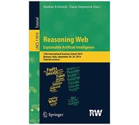 Reasoning Web. Explainable Artificial Intelligence