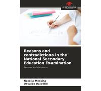 Reasons and contradictions in the National Secondary Education Examination: Features and discussions