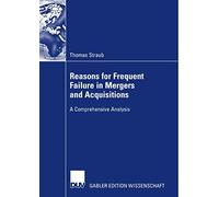 Reasons for Frequent Failure in Mergers and Acquisitions: A Comprehensive Analysis