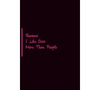Reasons I Like Cats More Than People: Funny Sarcastic Note Book for Cat Lovers, Coworkers, and Staff - Ideal for Customer Service & Office Humor (6x9, 120 Lined Pages)