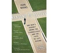 Reasons to Believe John Marks (Auteur)