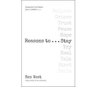 Reasons to...: Letters of Hope from a World that Cares