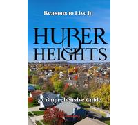 Reasons to Live in Huber Heights, Ohio: A Blank Book