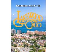 Reasons to Live in Lakewood, Ohio: A Blank Book