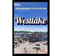 Reasons to Live in Westlake, Ohio: A Blank Book