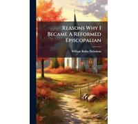 Reasons Why I Became A Reformed Episcopalian