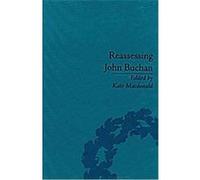 Reassessing John Buchan Kate MacDonald (Auteur)