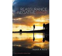 Reassurance In Negative Space