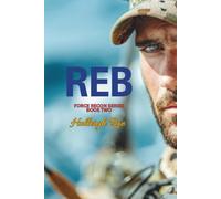 Reb: Force Recon Series Book Two