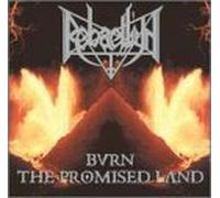 Rebaelliun - Bringer of War: Burn The Promised Land