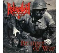 Rebaelliun - Bringer of War [Import]
