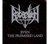 Rebaelliun - Burn the Promised Land
