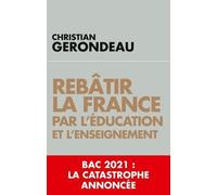 Rebâtir la France par l'éducation et l'enseignement