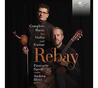 Rebay – Musique complète pour violon et guitare – Edel