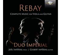 Rebay – Musique pour alto et guitare – Edel