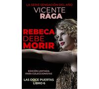 Rebeca debe morir: Las doce puertas libro 6